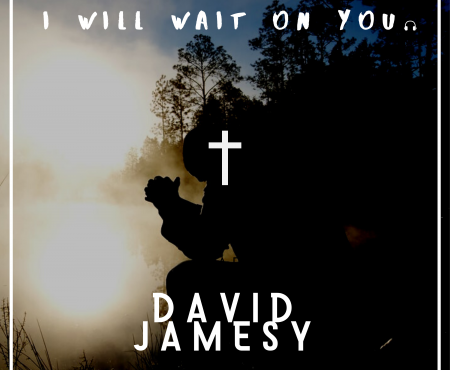 I WILL WAIT ON YOU// MUSICAL SINGLE